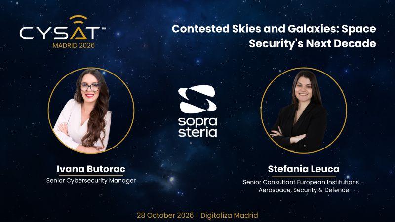 Ivana Butorac and Stefania Leuca of Sopra Steria, session: Contested Skies and Galaxies, Space Security's Next Decade