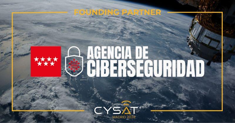 Agencia de Ciberseguridad de la Comunidad de Madrid, Founding Partner of CYSAT Madrid 2026